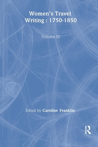 Abbildung von: Womens Travel Writing 1750-185 - Routledge