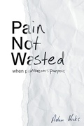 Cover: Pain Not Wasted - Christian Faith