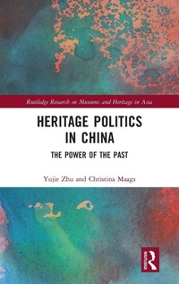 Abbildung von: Heritage Politics in China - Routledge