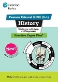 Cover: Pearson REVISE Edexcel GCSE History Medicine in Britain, c1250-present Practice Paper Plus - Pearson Education Limited