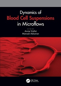 Abbildung von: Dynamics of Blood Cell Suspensions in Microflows - CRC Press