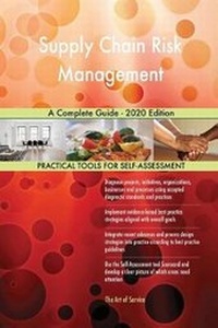 Abbildung von: Supply Chain Risk Management A Complete Guide - 2020 Edition - 5STARCooks