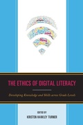 Cover: The Ethics of Digital Literacy - Rowman & Littlefield Publishers