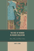 Cover: The Rise of Women in Higher Education - Rowman & Littlefield Publishers