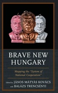 Cover: Brave New Hungary - Lexington Books
