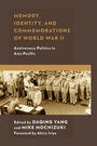 Cover: Memory, Identity, and Commemorations of World War II - Lexington Books