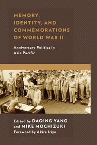 Enlarge image Cover: Memory, Identity, and Commemorations of World War II - Lexington Books