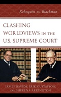 Cover: Clashing Worldviews in the U.S. Supreme Court - Lexington Books