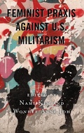 Cover: Feminist Praxis against U.S. Militarism - Lexington Books