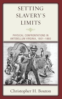 Abbildung von: Setting Slavery's Limits - Lexington Books