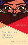 Cover: Education and the Female Superhero - Lexington Books