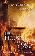 Cover: The House of Fire - Wild Rose Press