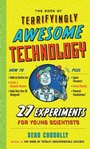 Cover: The Book of Terrifyingly Awesome Technology - Workman Kids