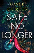 Cover: Safe No Longer - Thomas & Mercer