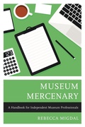Cover: Museum Mercenary - Rowman & Littlefield Publishers