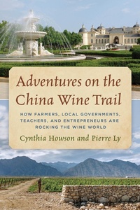 Abbildung von: Adventures on the China Wine Trail - Bloomsbury eBooks US