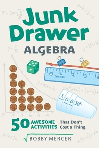 Enlarge image Cover: Junk Drawer Algebra - Chicago Review Press