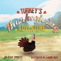 Cover: Turkey's Thanksgiving Adventure - Cats Corner Publishing