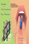 Cover: Under the Influence of My Phone - Nuepress