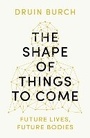 Cover: The Shape of Things to Come - Apollo