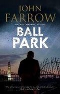 Cover: Ball Park - Severn House