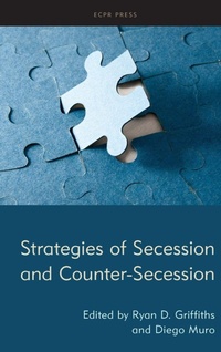 Enlarge image Cover: Strategies of Secession and Counter-Secession - ECPR Press