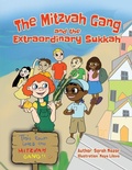 Cover: The Mitzvah Gang and the Extraordinary Sukkah - MazorBooks