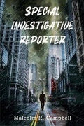Cover: Special Investigative Reporter - Thomas-Jacob Publishing, LLC