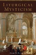 Cover: Liturgical Mysticism - Emmaus Academic