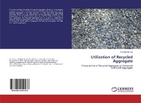 Enlarge image Cover: Utilization of Recycled Aggregate - LAP Lambert Academic Publishing