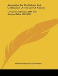 Bild: Association For The Reform And Codification Of The Law Of Nations - Kessinger Publishing