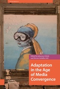 Cover: Adaptation in the Age of Media Convergence - Amsterdam University Press