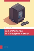 Cover: Minor Platforms in Videogame History - Amsterdam University Press