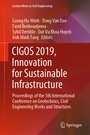 Cover: CIGOS 2019, Innovation for Sustainable Infrastructure - Springer