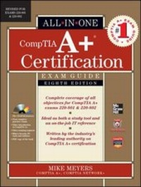 Abbildung von: CompTIA A+ Certification All-in-One Exam Guide, 8th Edition (Exams 220-801 & 220-802) - McGraw-Hill Professional