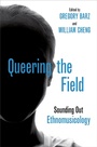 Cover: Queering the Field - OUP eBook