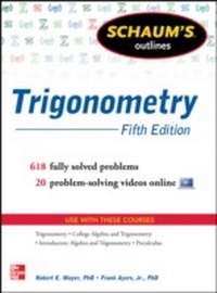 Enlarge image Cover: Schaum's Outline of Trigonometry, 5th Edition - McGraw-Hill Education