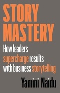 Cover: Story Mastery - Yamini Naidu Consulting