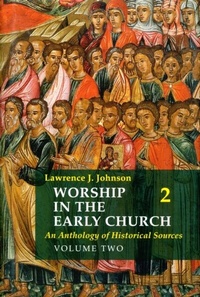 Abbildung von: Worship in the Early Church: Volume 2 - Liturgical Press