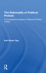 Cover: The Rationality Of Political Protest - Routledge