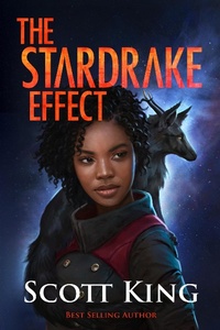 Enlarge image Cover: The Stardrake Effect - Scott King