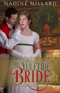 Cover: His Yuletide Bride - Nadine Millard