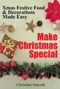 Cover: Make Christmas Special - Christine Smeeth