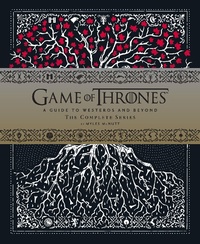Enlarge image Cover: Game of Thrones: A Viewer's Guide to the World of Westeros and Beyond - Chronicle Books LLC