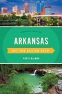 Cover: Arkansas Off the Beaten Path (R) - Globe Pequot Press