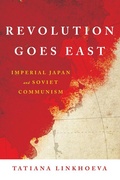 Cover: Revolution Goes East - Cornell University Press