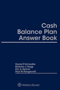 Abbildung von: Cash Balance Plan Answer Book - Wolters Kluwer Law & Business