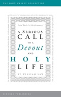 Cover: A Serious Call to a Devout and Holy Life - Seedbed Inc