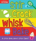 Cover: Stir Crack Whisk Bake - Sourcebooks Explore