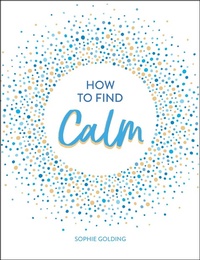 Enlarge image Cover: How to Find Calm - Vie